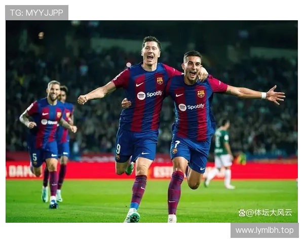 巴萨后防危机 仅5人可用迎欧冠生死战